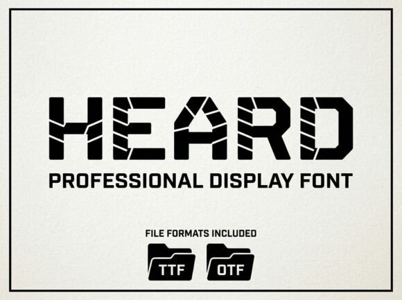 Heard: A Display Font for Unforgettable Design