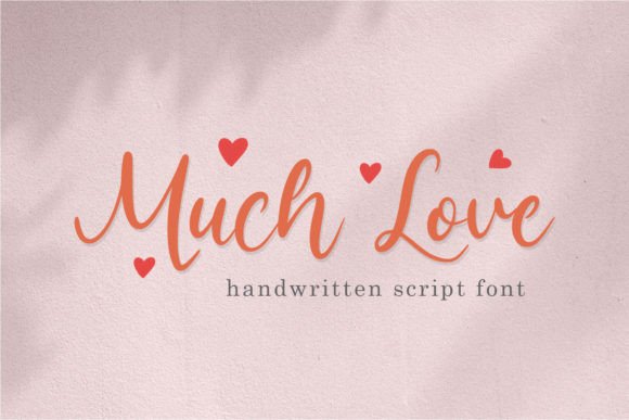 Muchlove: A Handwritten Script Font for Elegant Design