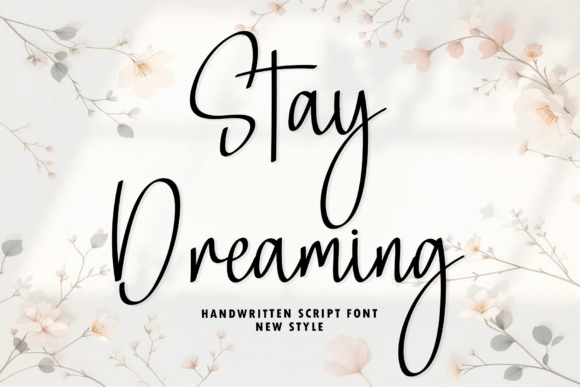 Stay Dreaming: A Modern Handwritten Script Font