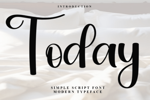 Today: A Modern Script Font for Authentic Design