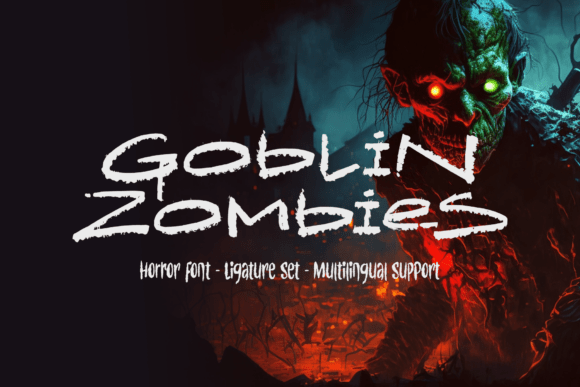 Unleash Gothic Horror with the Goblin Zombies Typeface